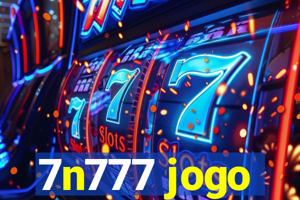 7n777 jogo